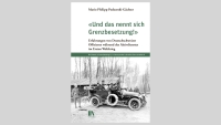 PUBLICATION - Mario Podzorski-Gächter – « Und das nennt sich Grenzbesetzung!»